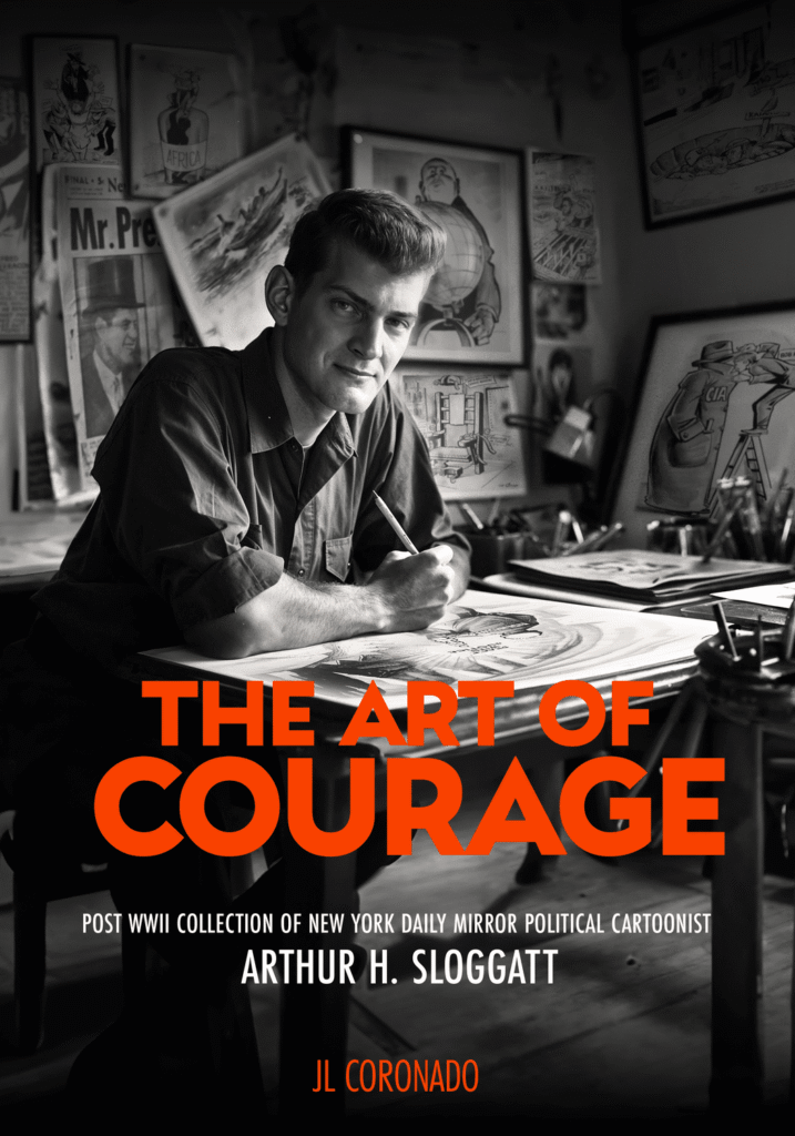 Art of courage political cartoons of arthur sloggatt 1